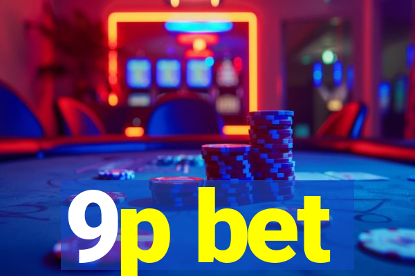 9p bet